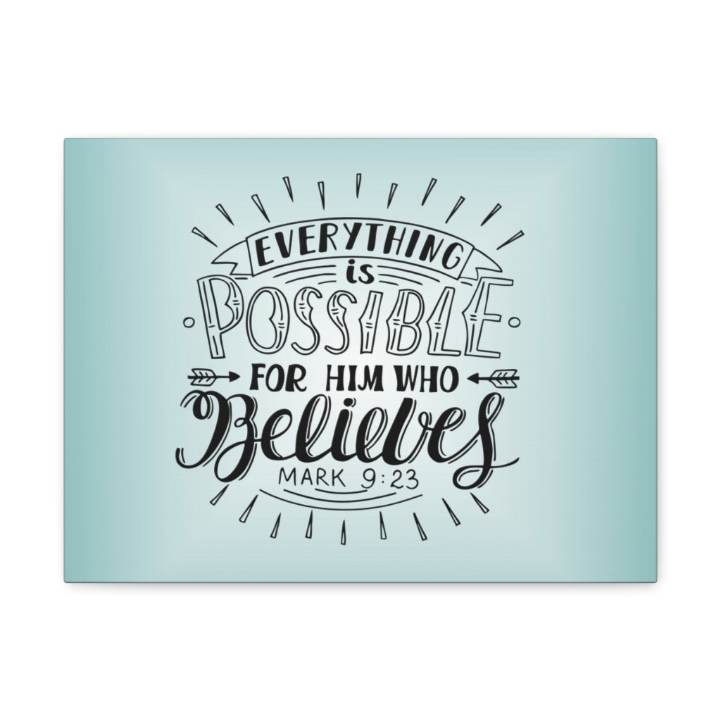 Scripture Walls Everything Is Possible Mark 9:23 Christian Wall Art Bible Verse Print Ready To Hang Unframed-Express Your Love Gifts