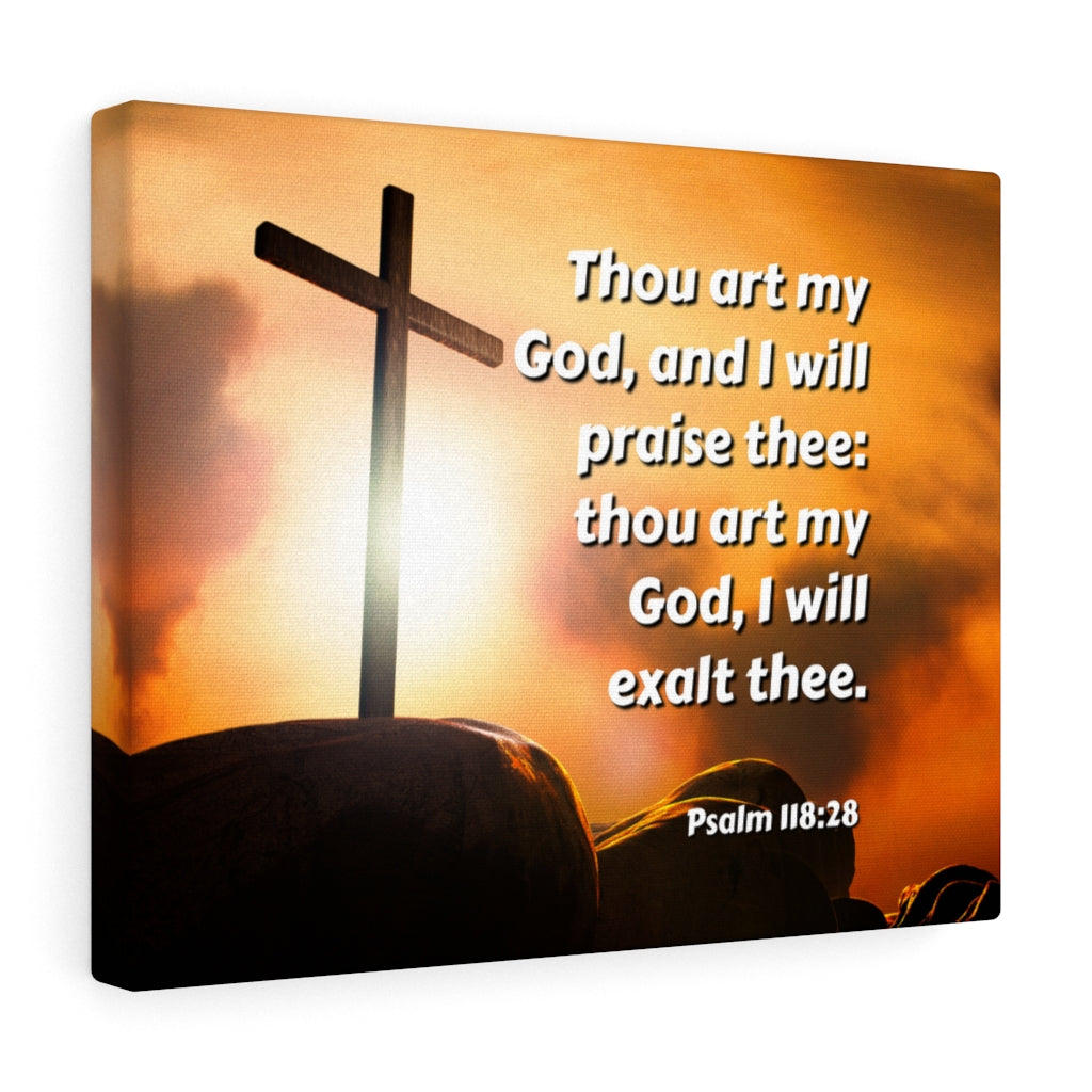 Scripture Walls Exalt Psalm 118:28 Bible Verse Canvas Christian Wall Art Ready to Hang Unframed-Express Your Love Gifts