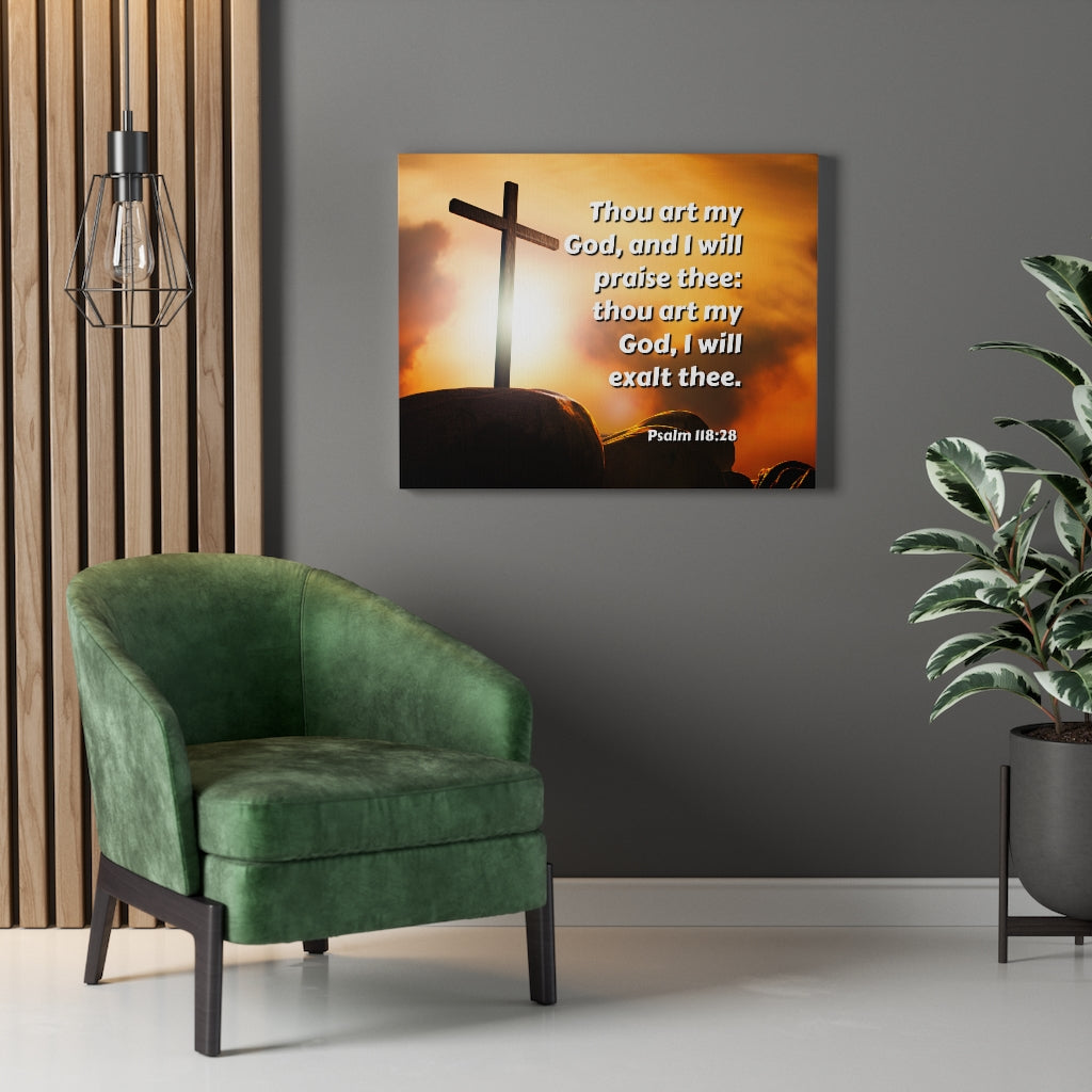 Scripture Walls Exalt Psalm 118:28 Bible Verse Canvas Christian Wall Art Ready to Hang Unframed-Express Your Love Gifts