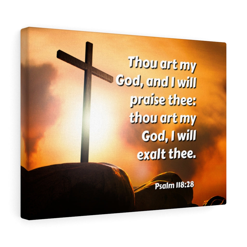 Scripture Walls Exalt Psalm 118:28 Bible Verse Canvas Christian Wall Art Ready to Hang Unframed-Express Your Love Gifts