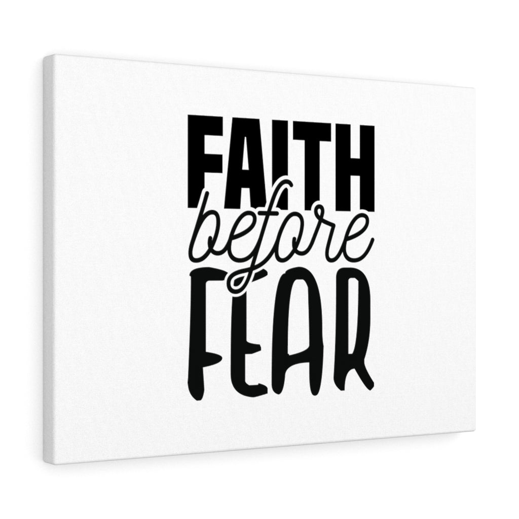 Scripture Walls Faith Before Fear Bible Verse Canvas Christian Wall Art Ready to Hang Unframed-Express Your Love Gifts