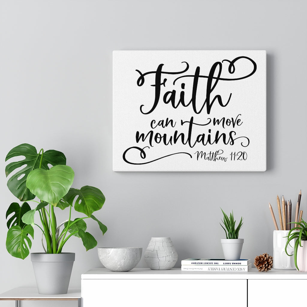 Scripture Walls Faith Can Move Mountains Matthew 11:20 Bible Verse Canvas Christian Wall Art Ready to Hang Unframed-Express Your Love Gifts