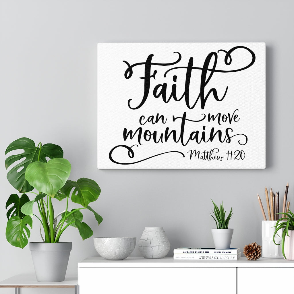 Scripture Walls Faith Can Move Mountains Matthew 11:20 Bible Verse Canvas Christian Wall Art Ready to Hang Unframed-Express Your Love Gifts