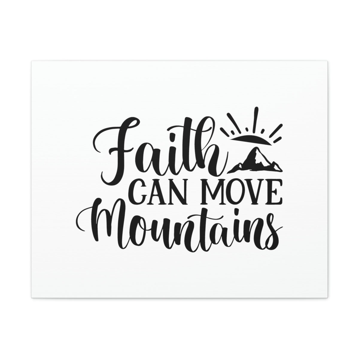 Scripture Walls Faith Can Move Mountains Matthew 21:21 Sun Rise Christian Wall Art Bible Verse Print Ready to Hang Unframed-Express Your Love Gifts