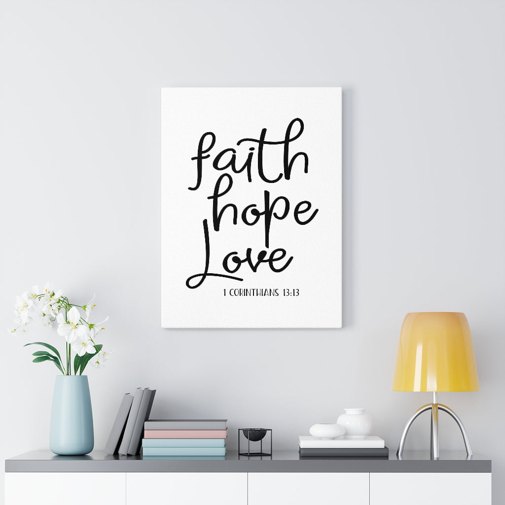 Scripture Walls Faith Hope Love Thin 1 Corinthians 13:13 Bible Verse Canvas Christian Wall Art Ready to Hang Unframed-Express Your Love Gifts