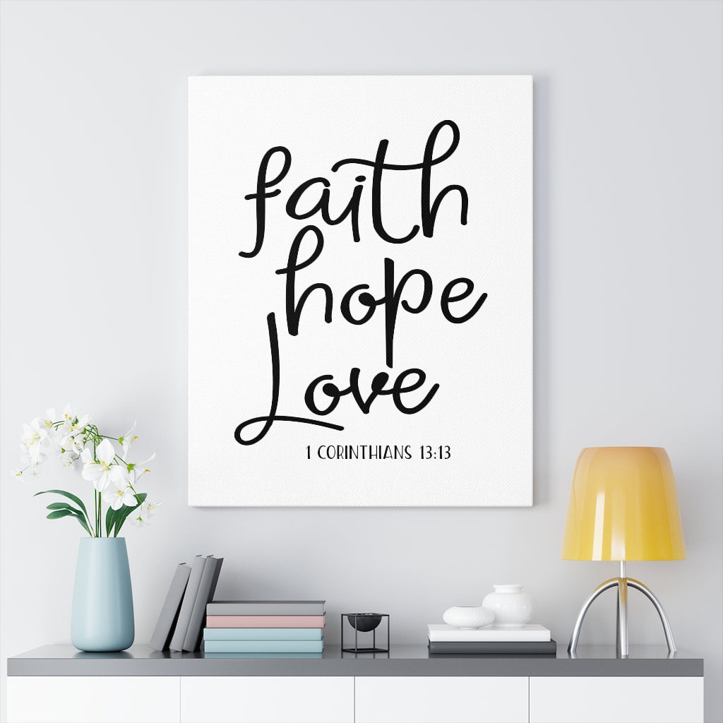 Scripture Walls Faith Hope Love Thin 1 Corinthians 13:13 Bible Verse Canvas Christian Wall Art Ready to Hang Unframed-Express Your Love Gifts