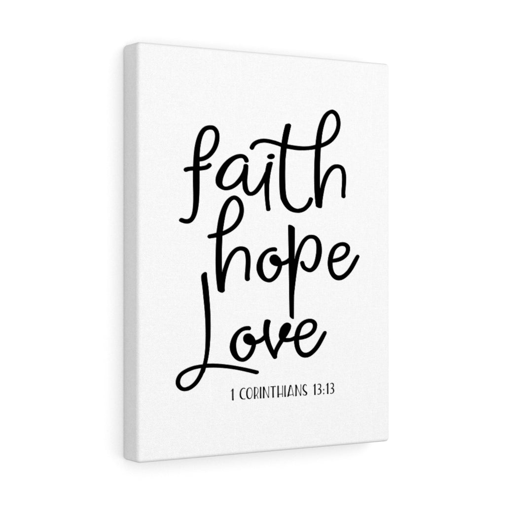 Scripture Walls Faith Hope Love Thin 1 Corinthians 13:13 Bible Verse Canvas Christian Wall Art Ready to Hang Unframed-Express Your Love Gifts