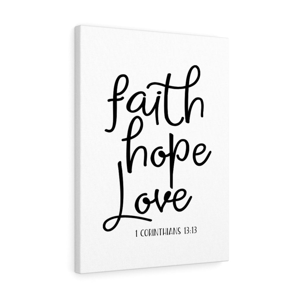 Scripture Walls Faith Hope Love Thin 1 Corinthians 13:13 Bible Verse Canvas Christian Wall Art Ready to Hang Unframed-Express Your Love Gifts