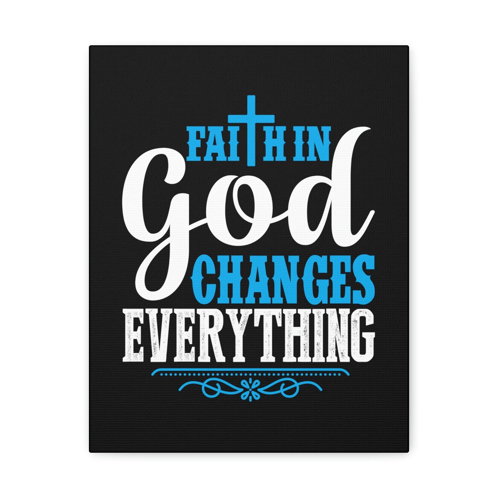 Scripture Walls Faith In God Changes Everything 2 Corinthians 5:17 Blue Christian Wall Art Bible Verse Print Ready to Hang Unframed-Express Your Love Gifts