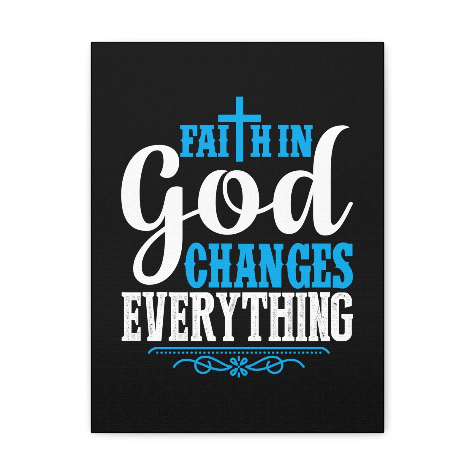 Scripture Walls Faith In God Changes Everything 2 Corinthians 5:17 Blue Christian Wall Art Bible Verse Print Ready to Hang Unframed-Express Your Love Gifts