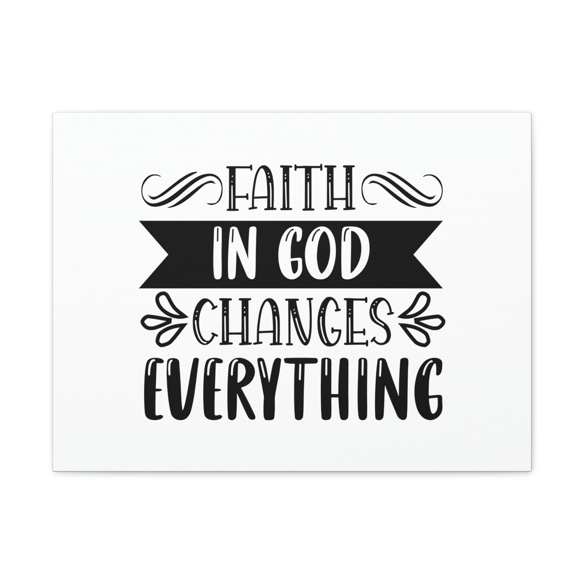 Scripture Walls Faith In God Changes Everything 2 Corinthians 5:17 Christian Wall Art Bible Verse Print Ready to Hang Unframed-Express Your Love Gifts