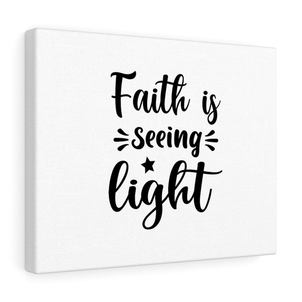 Scripture Walls Faith Is Seeing Bible Verse Canvas Christian Wall Art Ready to Hang Unframed-Express Your Love Gifts