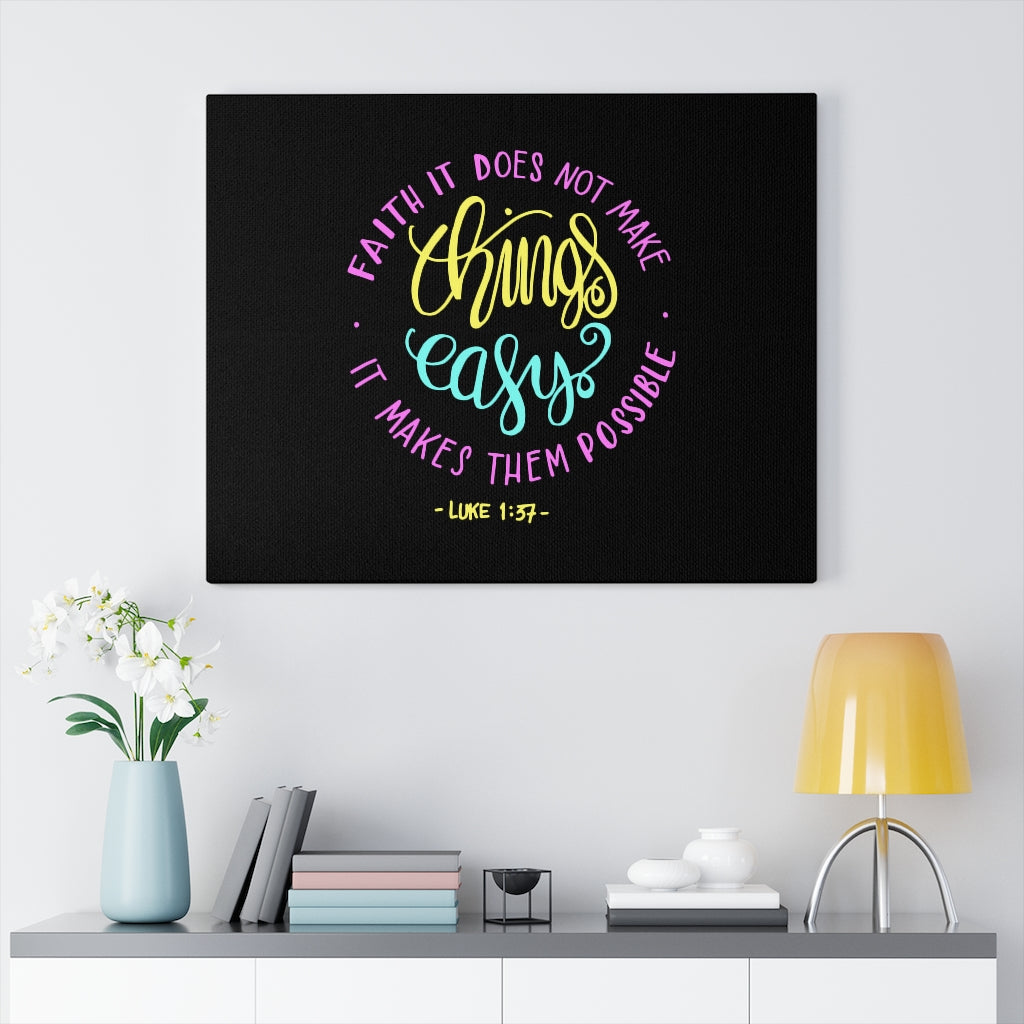 Scripture Walls Faith It Luke 1:37 Bible Verse Canvas Christian Wall Art Ready to Hang Unframed-Express Your Love Gifts