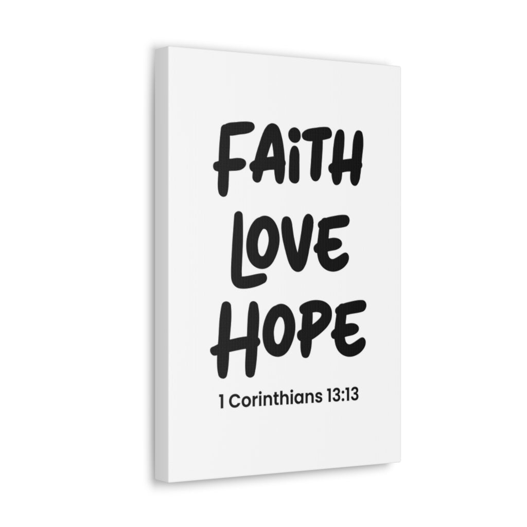 Scripture Walls Faith Love Hope 1 Corinthians 13:13 Bible Verse Canvas Christian Wall Art Ready To Hang Unframed-Express Your Love Gifts