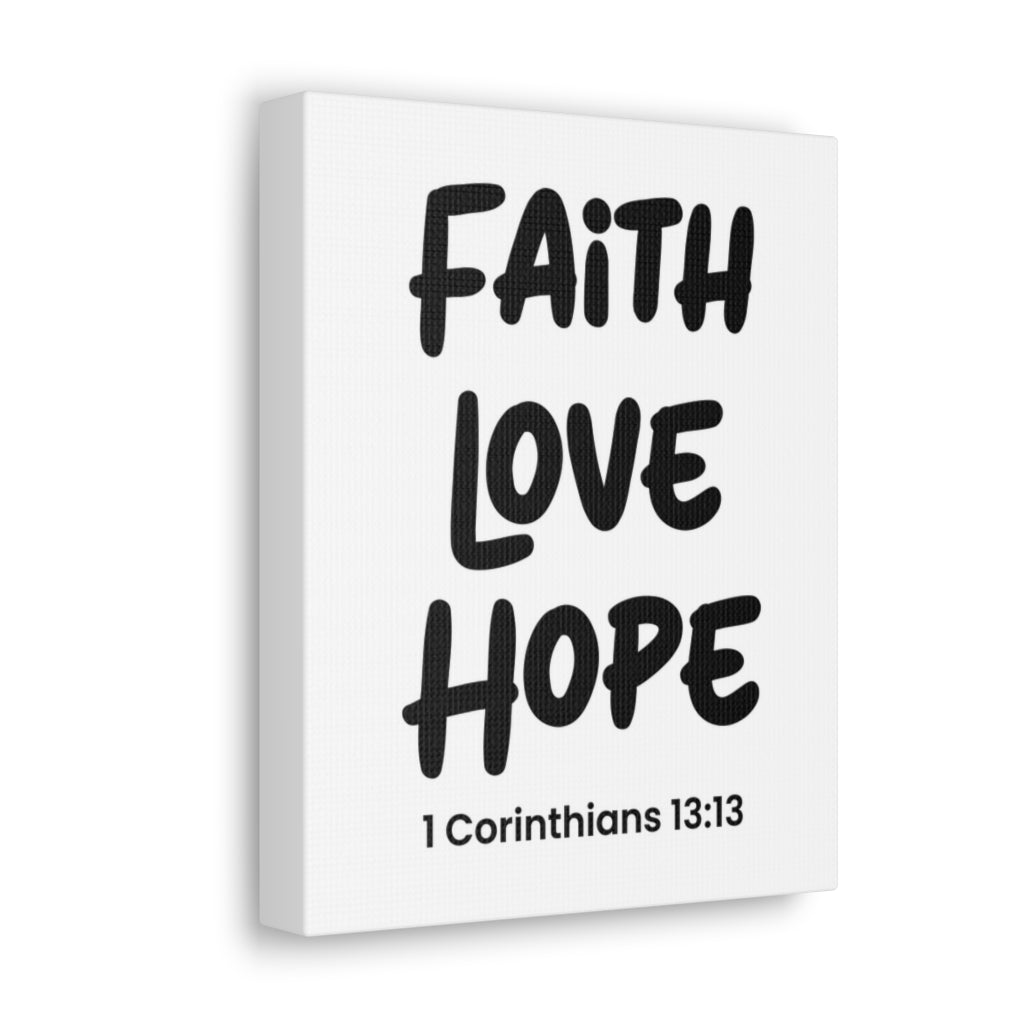 Scripture Walls Faith Love Hope 1 Corinthians 13:13 Bible Verse Canvas Christian Wall Art Ready To Hang Unframed-Express Your Love Gifts