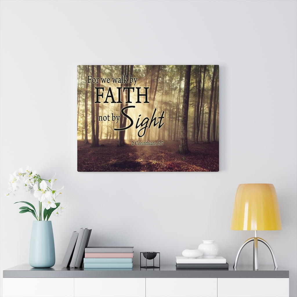 Scripture Walls Faith Not By Sight 2 Corinthians 5:7 Bible Verse Canvas Christian Wall Art Ready to Hang Unframed-Express Your Love Gifts