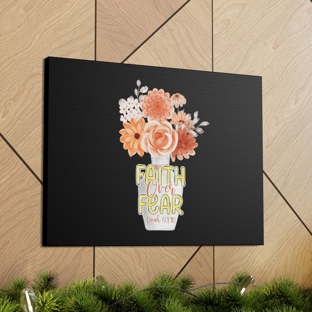 Scripture Walls Faith Over Fear Deuteronomy 31:6 Flower Base Christian Wall Art Bible Verse Print Ready to Hang Unframed-Express Your Love Gifts