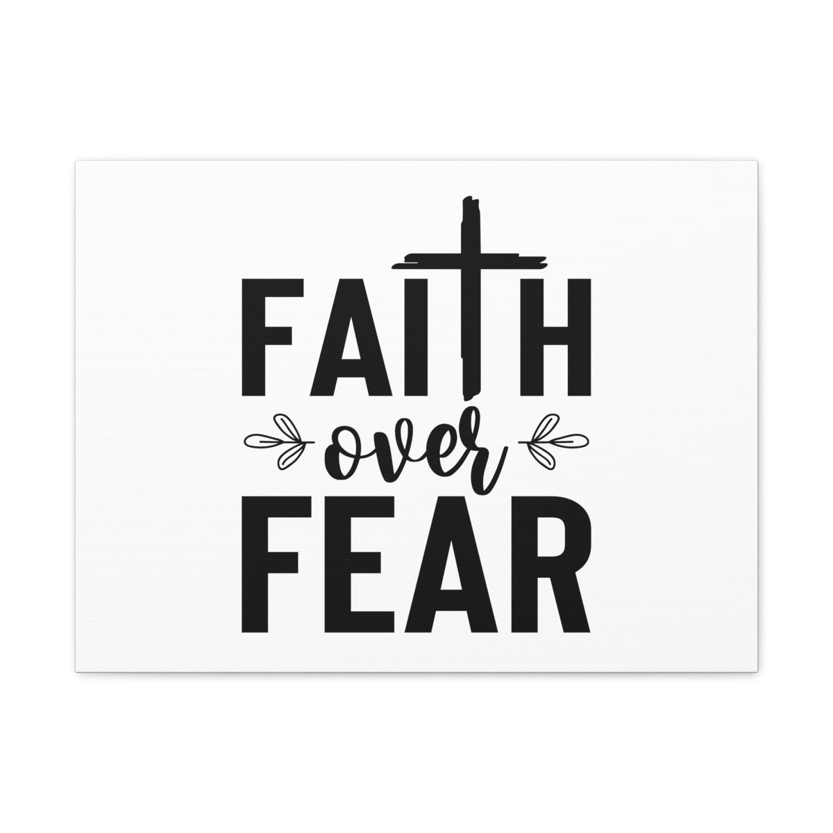 Scripture Walls Faith Over Fear Mark 4:40 Cross Christian Wall Art Bible Verse Print Ready to Hang Unframed-Express Your Love Gifts