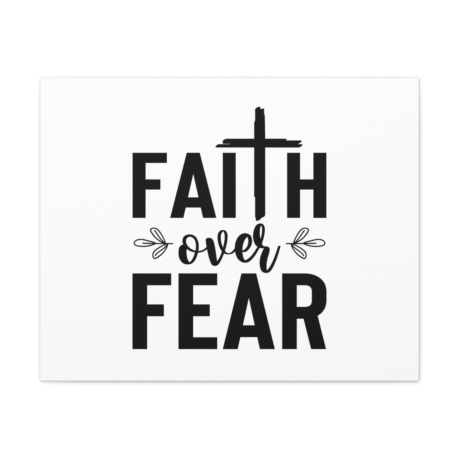 Scripture Walls Faith Over Fear Mark 4:40 Cross Christian Wall Art Bible Verse Print Ready to Hang Unframed-Express Your Love Gifts