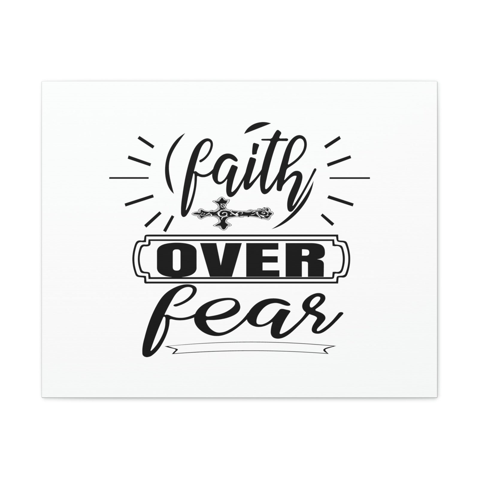 Scripture Walls Faith Over Fear Mark 4:40 Side Cross Christian Wall Art Bible Verse Print Ready to Hang Unframed-Express Your Love Gifts