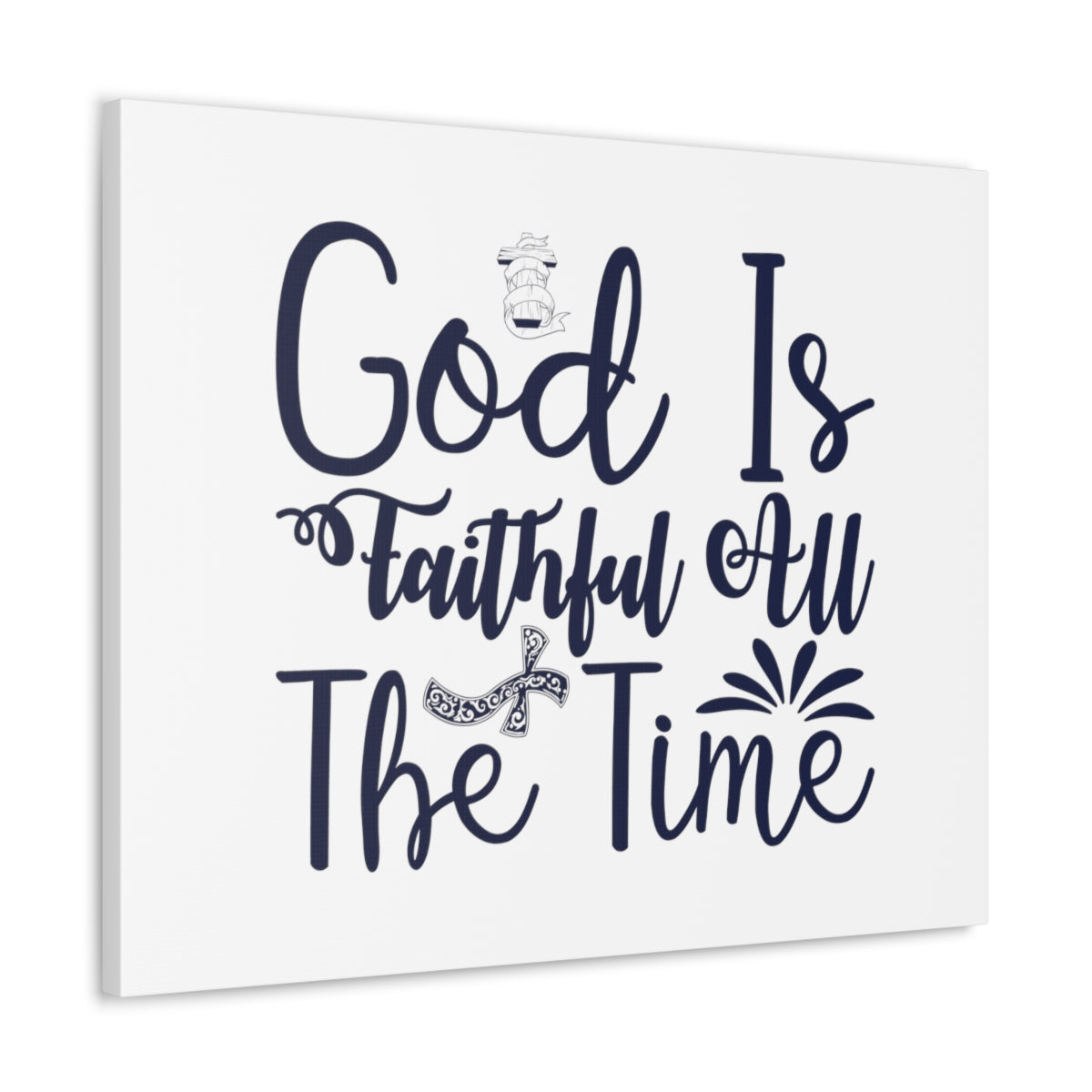Scripture Walls Faithful All The Time John 17:17 Christian Wall Art Bible Verse Print Ready to Hang Unframed-Express Your Love Gifts