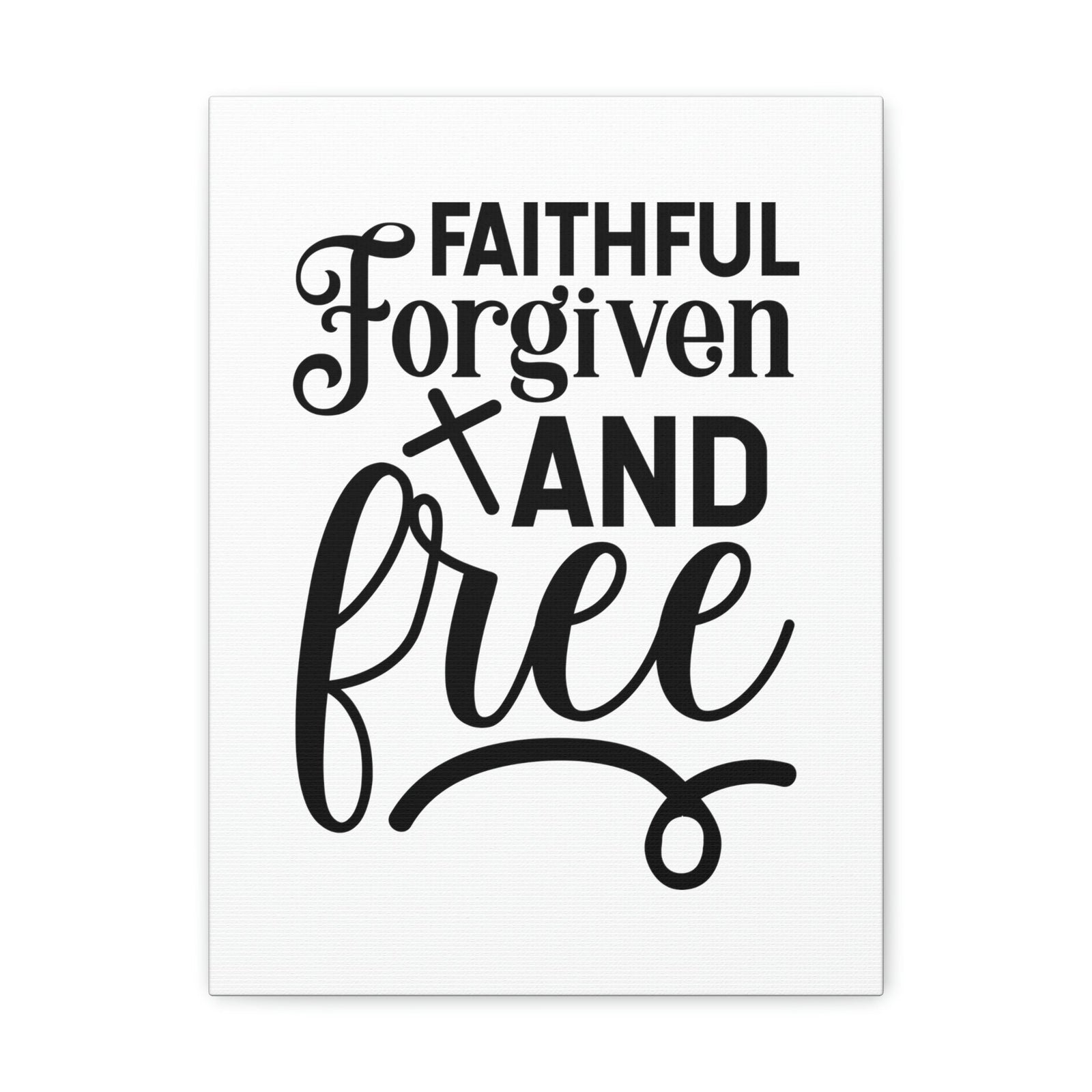 Scripture Walls Faithful, Forgiven And Free Mark 11:25 Christian Wall Art Bible Verse Print Ready to Hang Unframed-Express Your Love Gifts