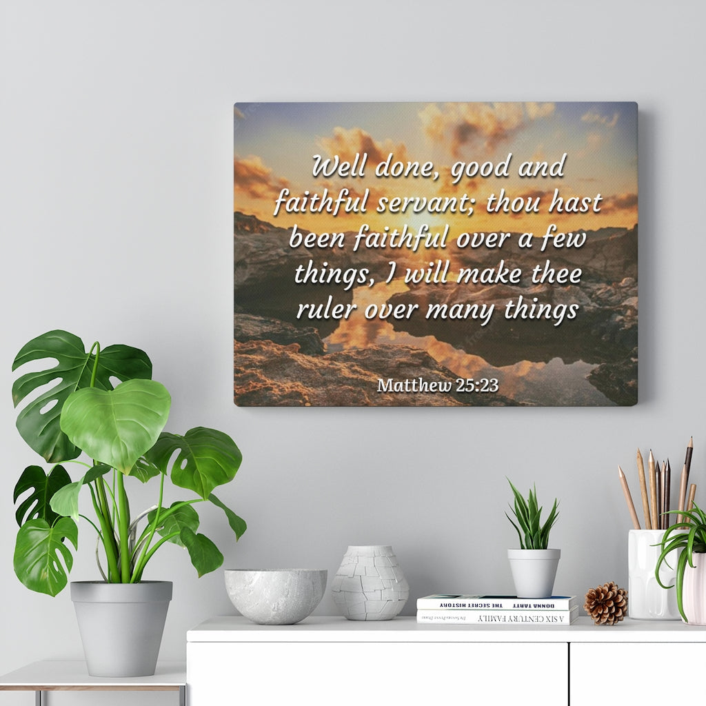 Scripture Walls Faithful Servant Matthew 25:23 Bible Verse Canvas Christian Wall Art Ready to Hang Unframed-Express Your Love Gifts