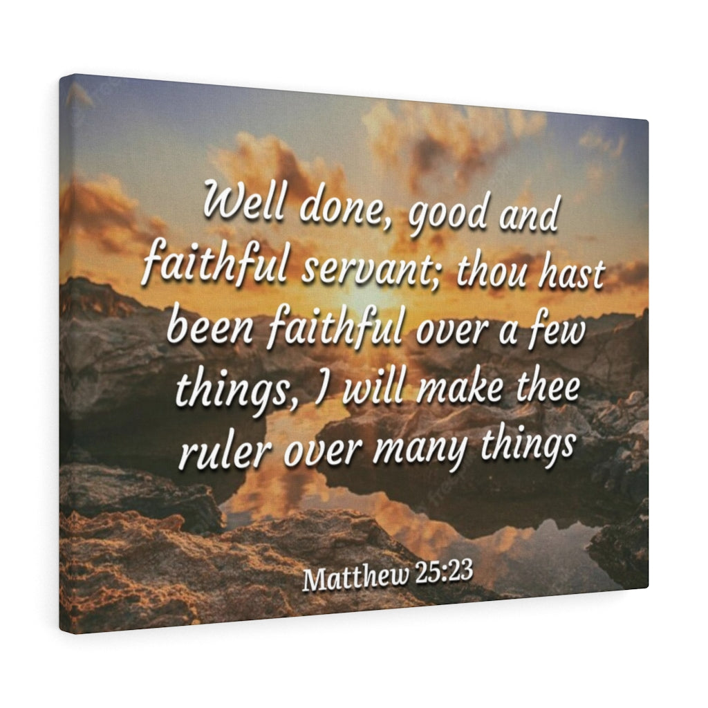Scripture Walls Faithful Servant Matthew 25:23 Bible Verse Canvas Christian Wall Art Ready to Hang Unframed-Express Your Love Gifts