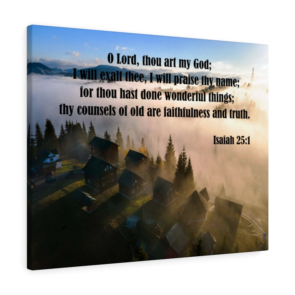 Scripture Walls Faithfullness and Truth Isaiah 25:1 Bible Verse Canvas Christian Wall Art Ready to Hang Unframed-Express Your Love Gifts