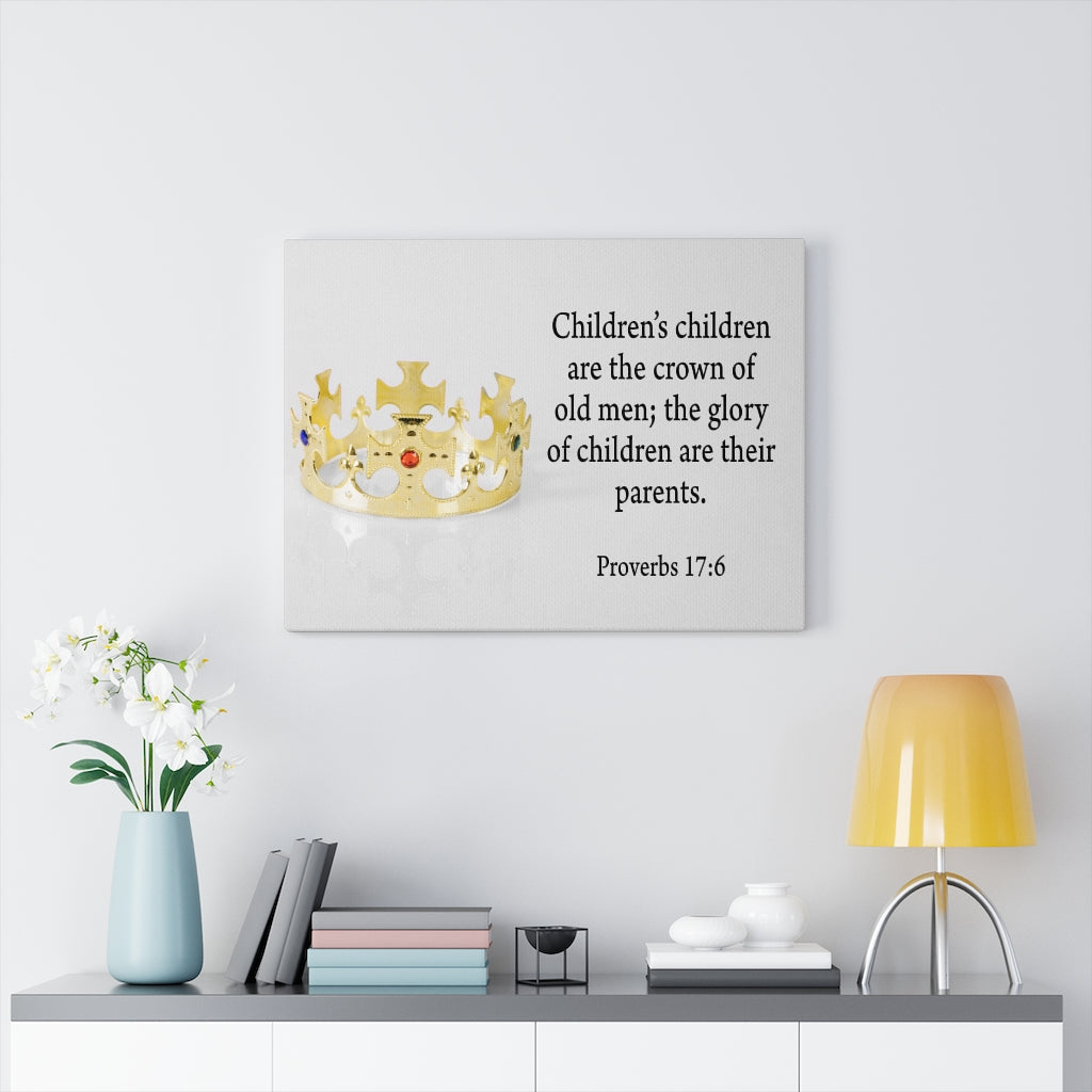 Scripture Walls Father's Glory Are His Children Proverbs 17:6 Bible Verse Canvas Christian Wall Art Ready to Hang Unframed-Express Your Love Gifts