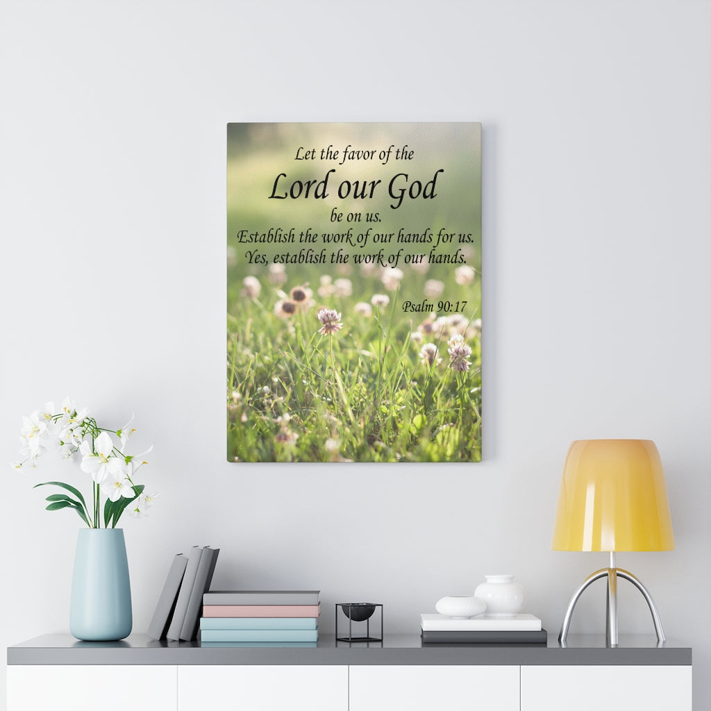 Scripture Walls Favor of God Psalm 90:17 Bible Verse Canvas Christian Wall Art Ready to Hang Unframed-Express Your Love Gifts