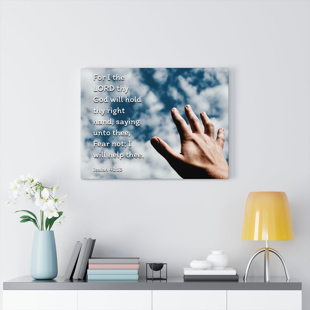 Scripture Walls Fear Not Hand Isaiah 41:13 Bible Verse Canvas Christian Wall Art Ready to Hang Unframed-Express Your Love Gifts