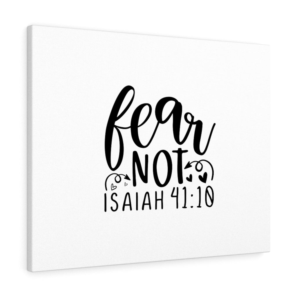 Scripture Walls Fear Not Heart Isaiah 41:10 Bible Verse Canvas Christian Wall Art Ready to Hang Unframed-Express Your Love Gifts