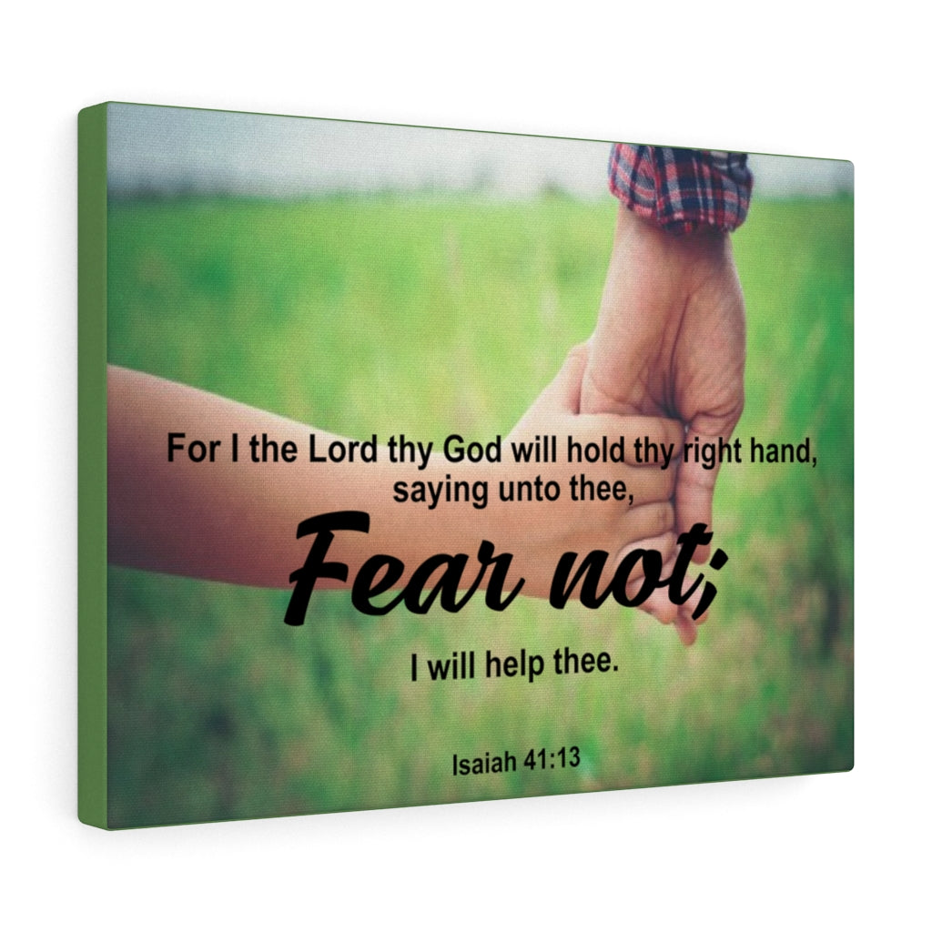 Scripture Walls Fear Not I Will Help Thee Isaiah 41:13 Bible Verse Canvas Christian Wall Art Ready to Hang Unframed-Express Your Love Gifts
