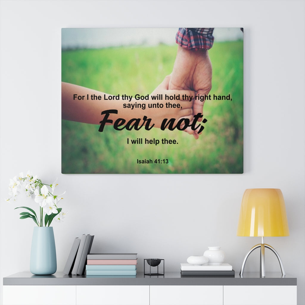 Scripture Walls Fear Not I Will Help Thee Isaiah 41:13 Bible Verse Canvas Christian Wall Art Ready to Hang Unframed-Express Your Love Gifts