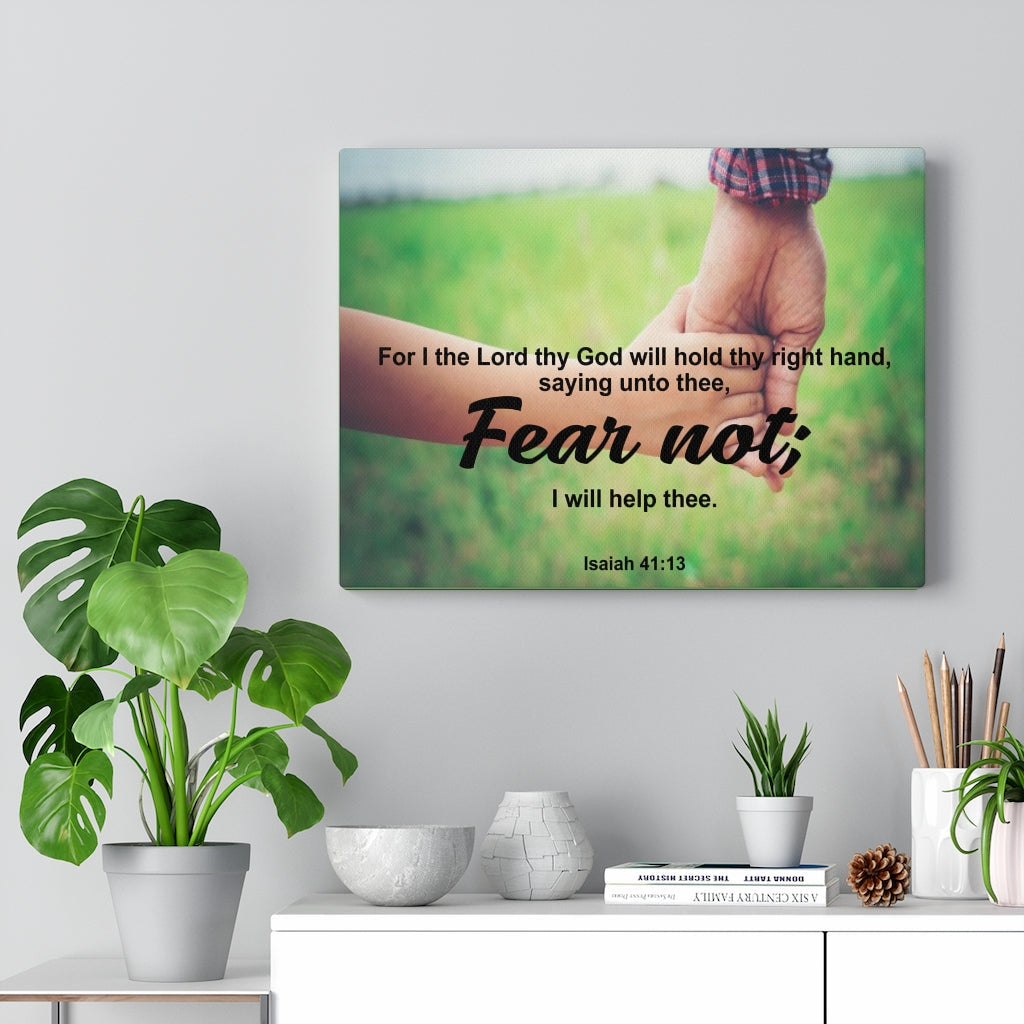 Scripture Walls Fear Not I Will Help Thee Isaiah 41:13 Bible Verse Canvas Christian Wall Art Ready to Hang Unframed-Express Your Love Gifts