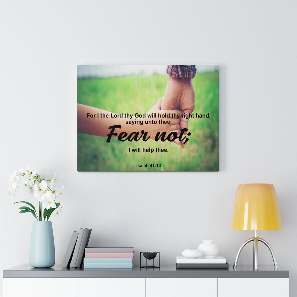 Scripture Walls Fear Not I Will Help Thee Isaiah 41:13 Bible Verse Canvas Christian Wall Art Ready to Hang Unframed-Express Your Love Gifts