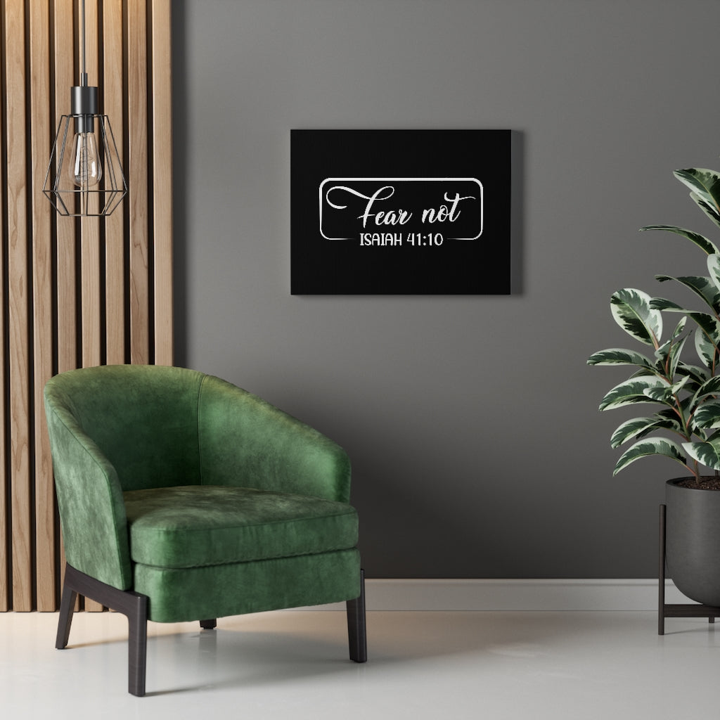 Scripture Walls Fear Not Isaiah 41:10 Black & White Bible Verse Canvas Christian Wall Art Ready to Hang Unframed-Express Your Love Gifts