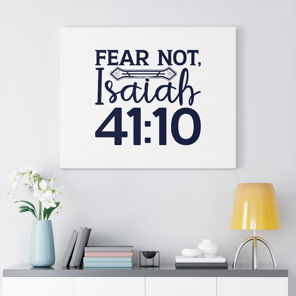 Scripture Walls Fear Not Isaiah 41:10 Bones Bible Verse Canvas Christian Wall Art Ready to Hang Unframed-Express Your Love Gifts