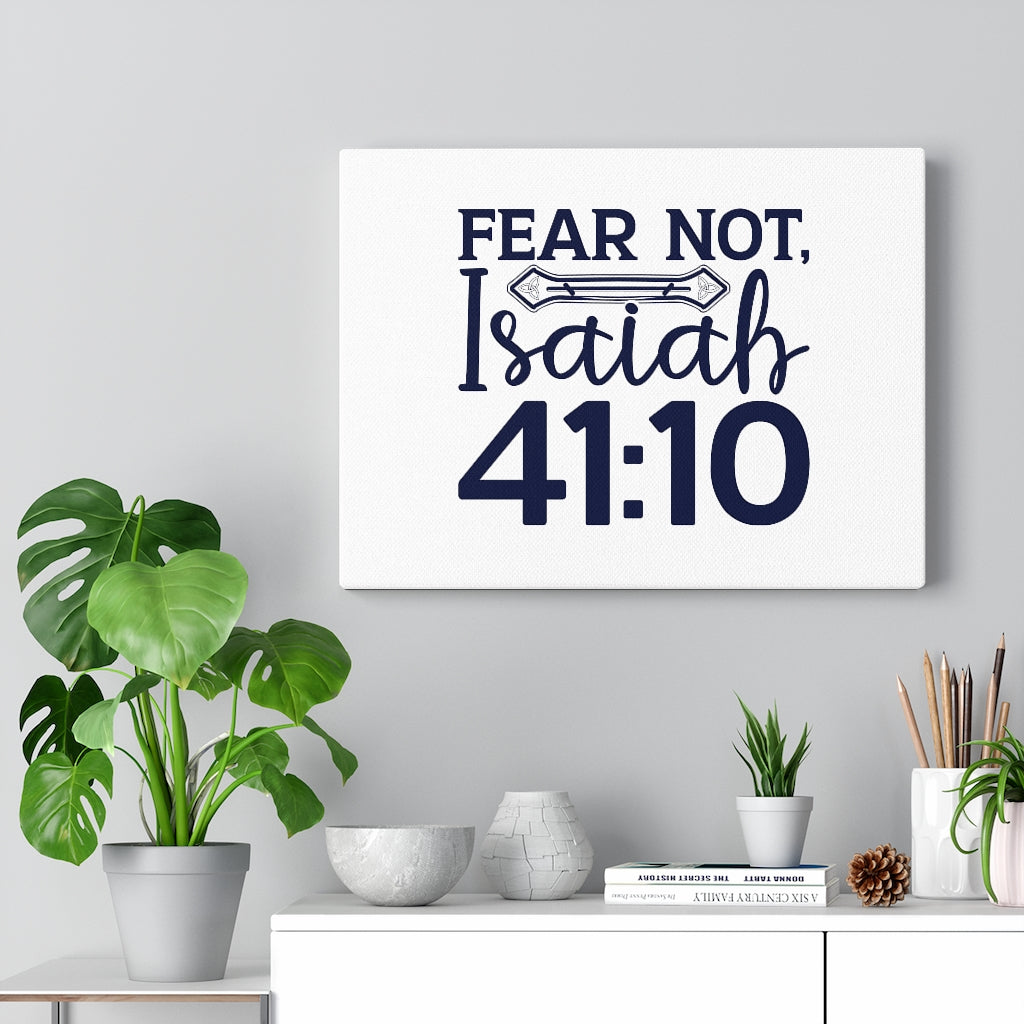 Scripture Walls Fear Not Isaiah 41:10 Bones Bible Verse Canvas Christian Wall Art Ready to Hang Unframed-Express Your Love Gifts