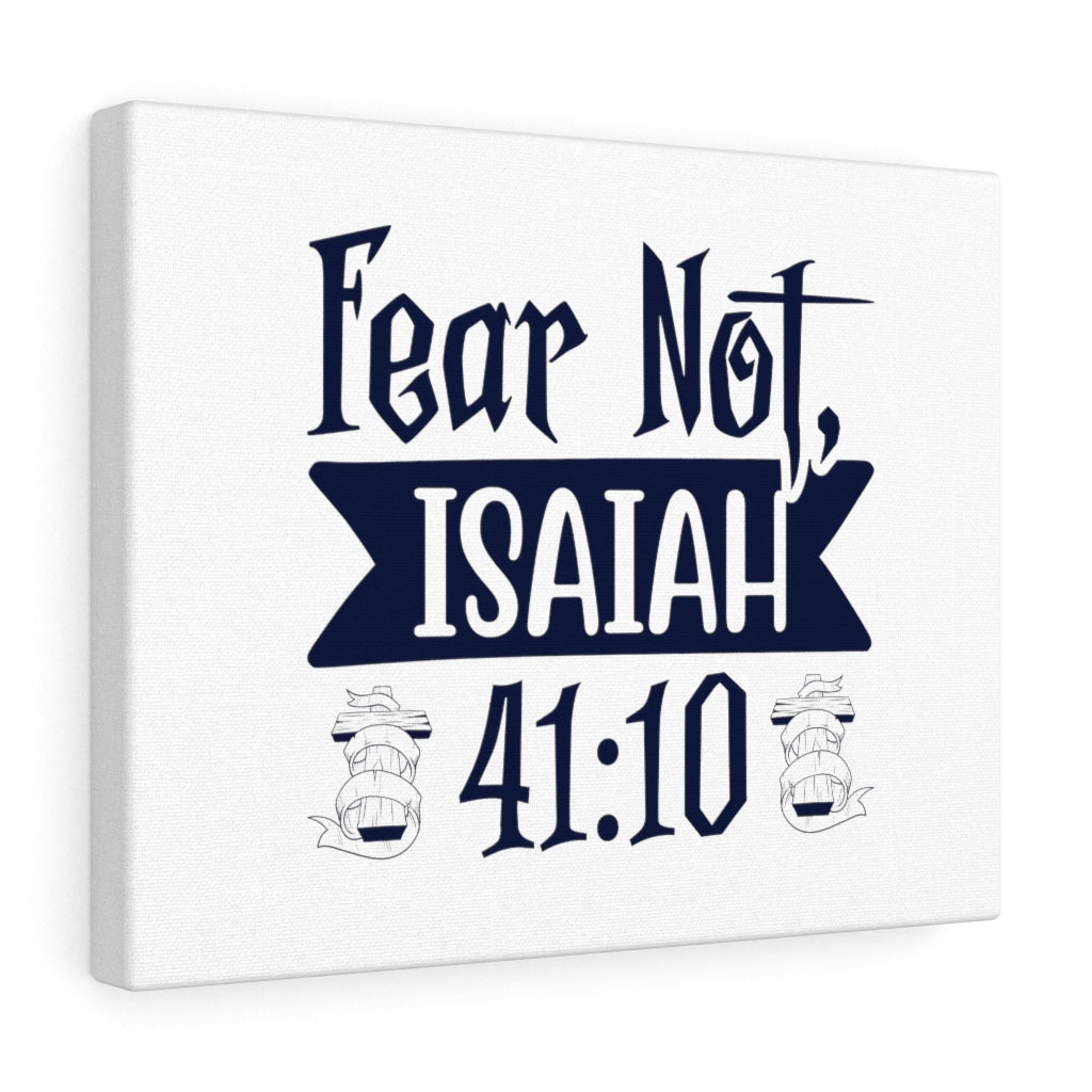 Scripture Walls Fear Not Isaiah 41:10 Cross Bible Verse Canvas Christian Wall Art Ready to Hang Unframed-Express Your Love Gifts