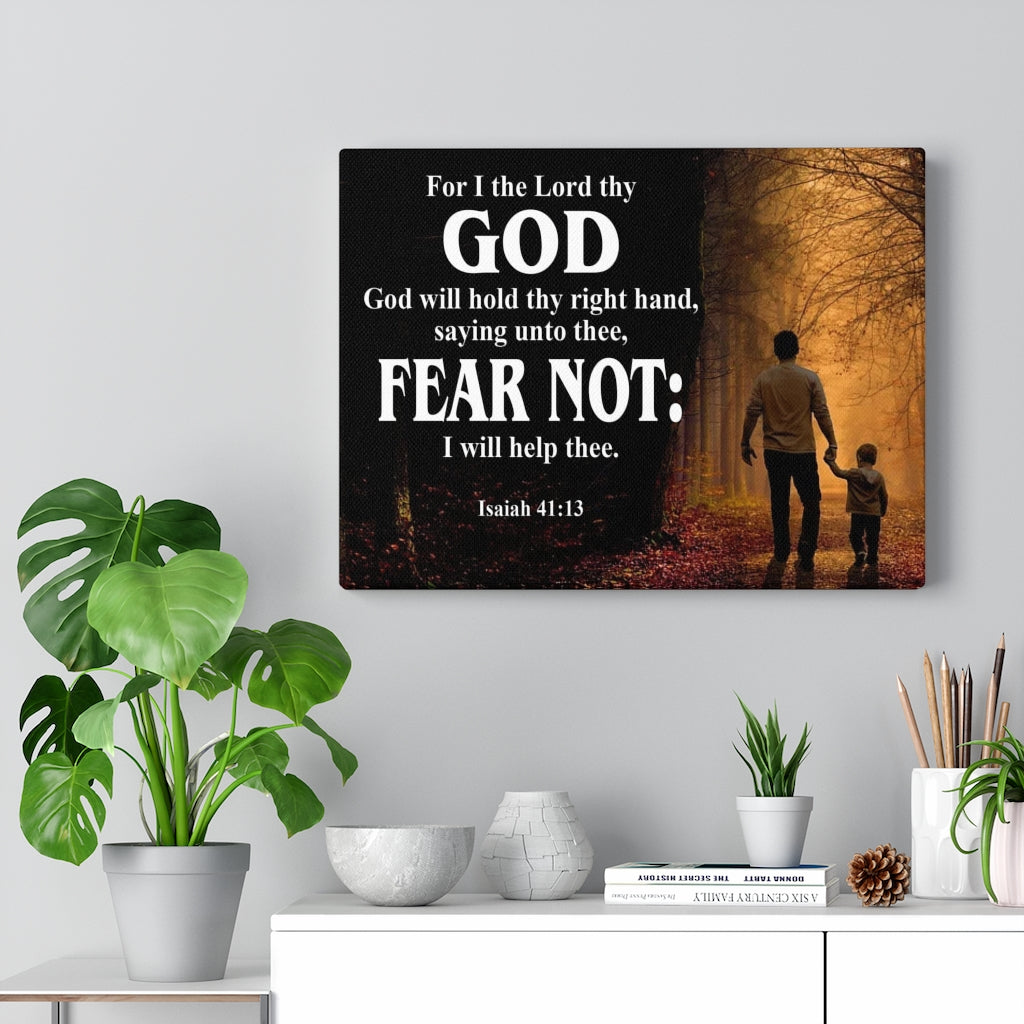 Scripture Walls Fear Not Isaiah 41:13 Scripture Bible Verse Canvas Christian Wall Art Ready to Hang Unframed-Express Your Love Gifts
