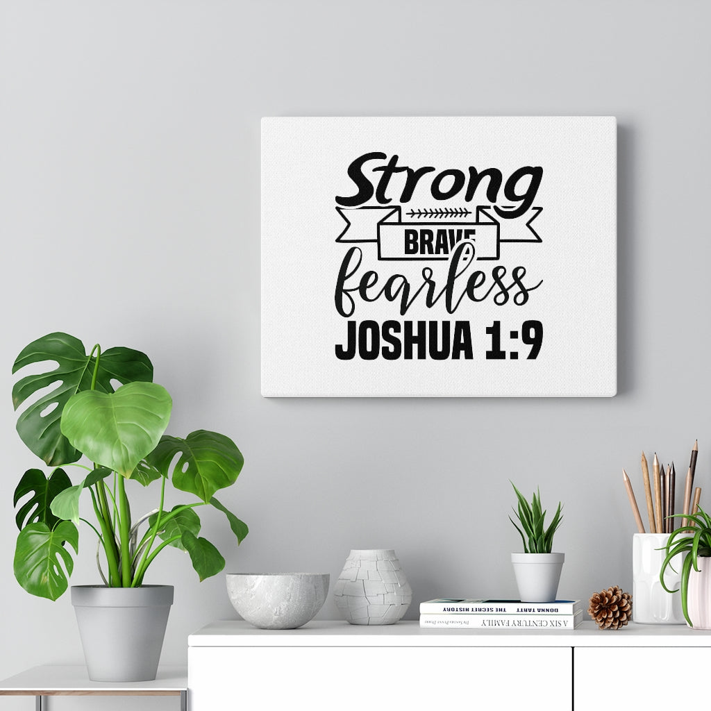 Scripture Walls Fearless Joshua 1:9 Bible Verse Canvas Christian Wall Art Ready to Hang Unframed-Express Your Love Gifts