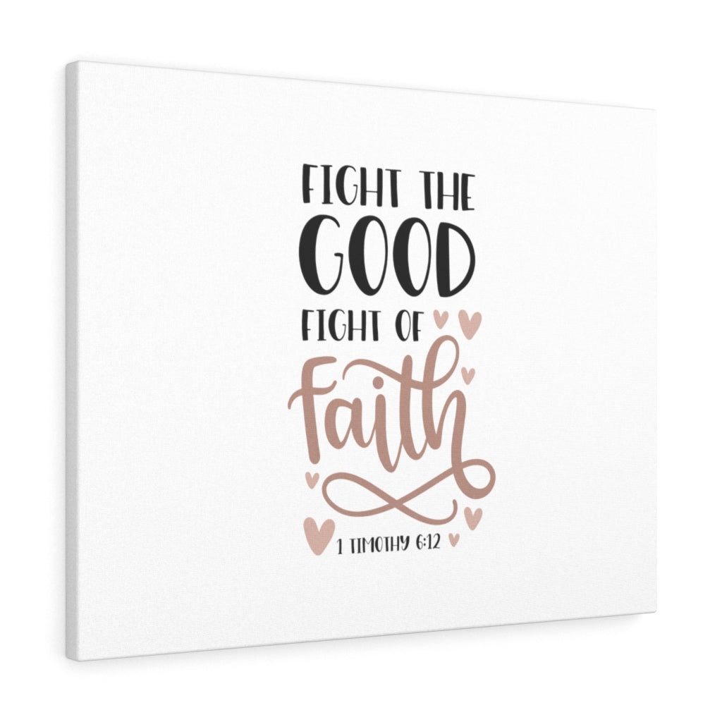 Scripture Walls Fight Of Faith 1 Timothy 6:12 Bible Verse Canvas Christian Wall Art Ready to Hang Unframed-Express Your Love Gifts