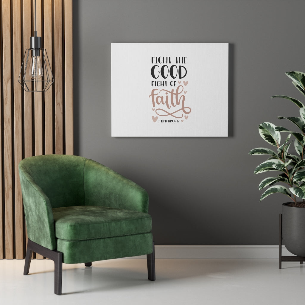 Scripture Walls Fight Of Faith 1 Timothy 6:12 Bible Verse Canvas Christian Wall Art Ready to Hang Unframed-Express Your Love Gifts