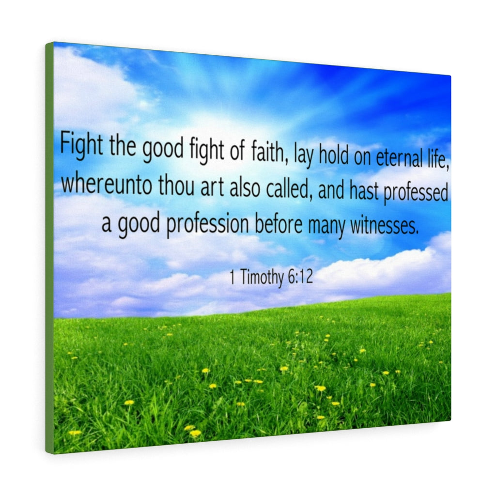 Scripture Walls Fight the Good Fight of Faith 1 Timothy 6:12 Bible Verse Canvas Christian Wall Art Ready to Hang Unframed-Express Your Love Gifts
