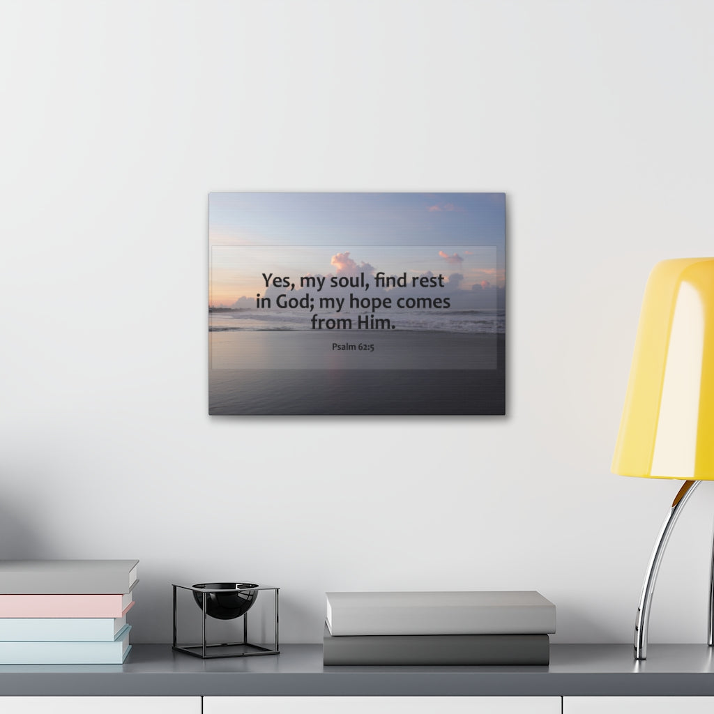 Scripture Walls Find Rest In God Psalm 62:5 Bible Verse Canvas Christian Wall Art Ready to Hang Unframed-Express Your Love Gifts