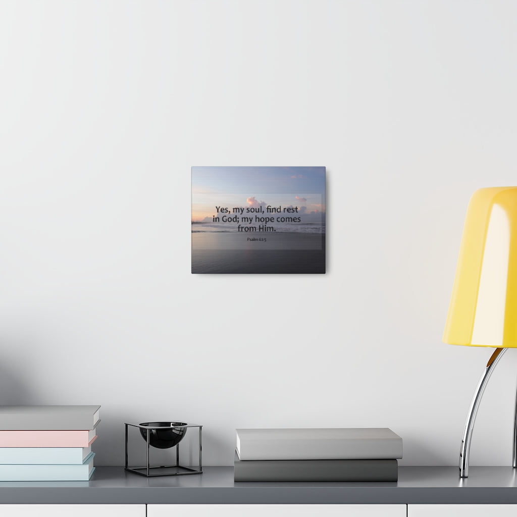 Scripture Walls Find Rest In God Psalm 62:5 Bible Verse Canvas Christian Wall Art Ready to Hang Unframed-Express Your Love Gifts