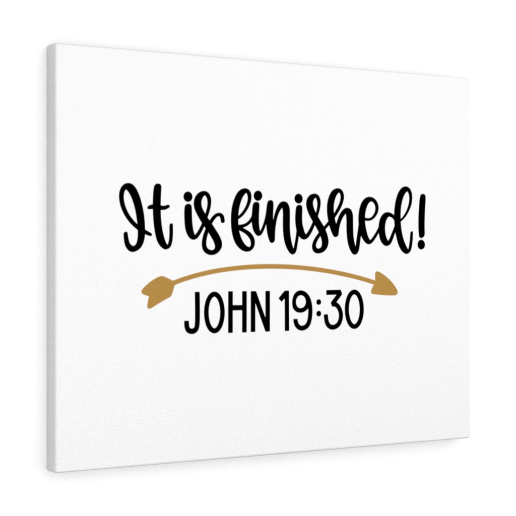 Scripture Walls Finished John 19:30 Bible Verse Canvas Christian Wall Art Ready to Hang Unframed-Express Your Love Gifts