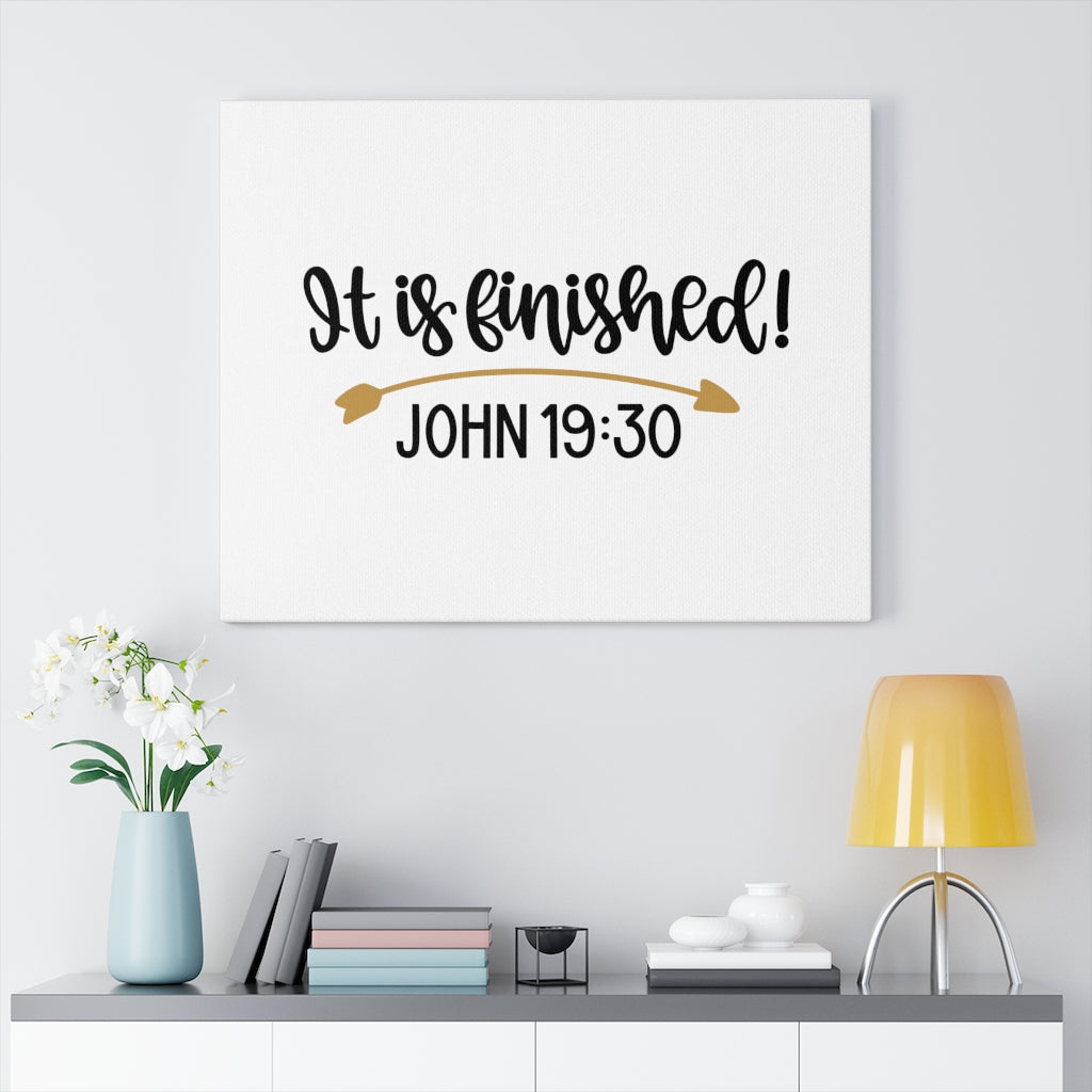 Scripture Walls Finished John 19:30 Bible Verse Canvas Christian Wall Art Ready to Hang Unframed-Express Your Love Gifts